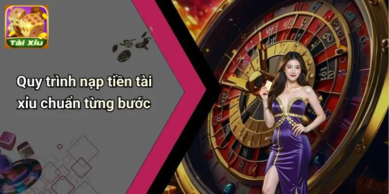 Nạp tiền tài xỉu 2 Nạp tiền tài xỉu