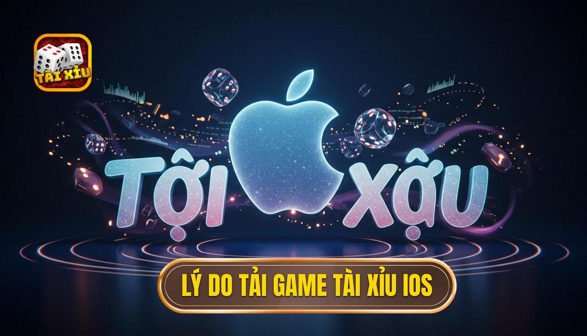 1. Tại Sao Nên Tải Game Tài Xỉu IOS_ Phân Tích Ưu Điểm Độc Quyền Của Apple