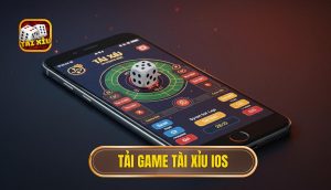 tải game tài xỉu IOS