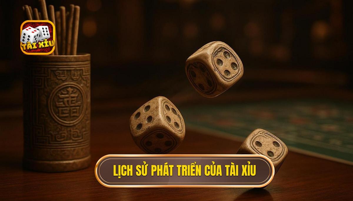 Nguồn Gốc Và Sự Phát Triển Của Tài Xỉu