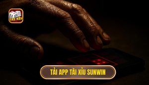 thumb - tải app tài xỉu sunwin