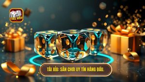 Tài Xỉu_ Sân chơi uy tín hàng đầu.