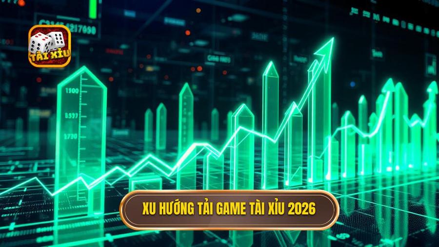 Tải Game Tài Xỉu Xanh Chín 2026: Bí Quyết Chọn Cổng Game Uy Tín Và Trải Nghiệm Đỉnh Cao 1 Xu hướng tải game tài xỉu 2026