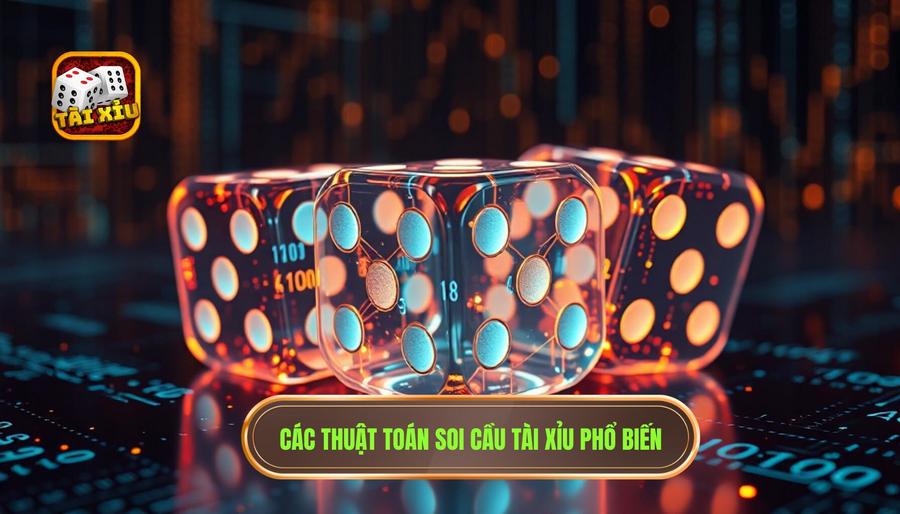 Soi cầu tài xỉu theo thuật toán: Đỉnh cao phân tích từ chuyên gia TÀI XỈU 2 Các loại thuật toán phổ biến trong soi cầu Tài Xỉu
