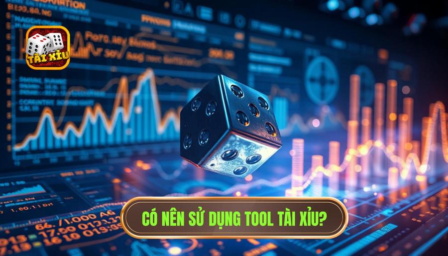Tool tài xỉu nên dùng không? Phân tích chuyên sâu từ chuyên gia TÀI XỈU 2 Phân tích đa chiều: Tool tài xỉu nên dùng không?